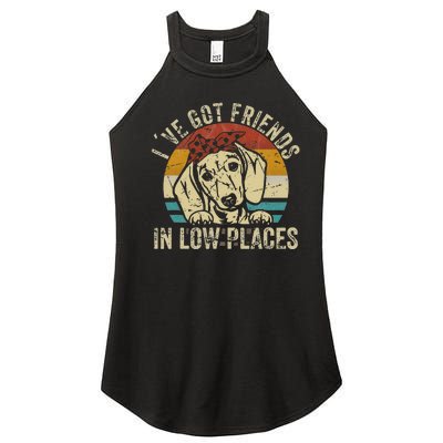 I've Got Friends In Low Places funny Dachshund Wiener Dog Women's Perfect Tri Rocker Tank