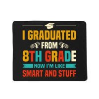 I Graduated From 8th Grade Now Im Like Mousepad