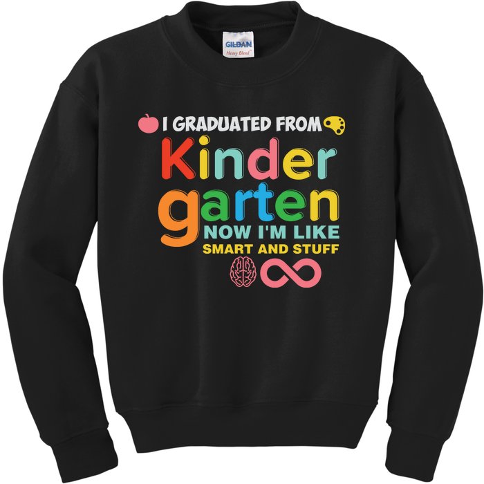 I Graduated From Kindergarten Kids Sweatshirt