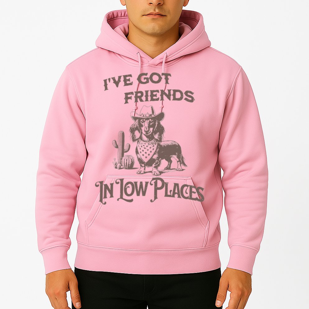 IVe Got Friends In Low Places Dachshund Hoodie