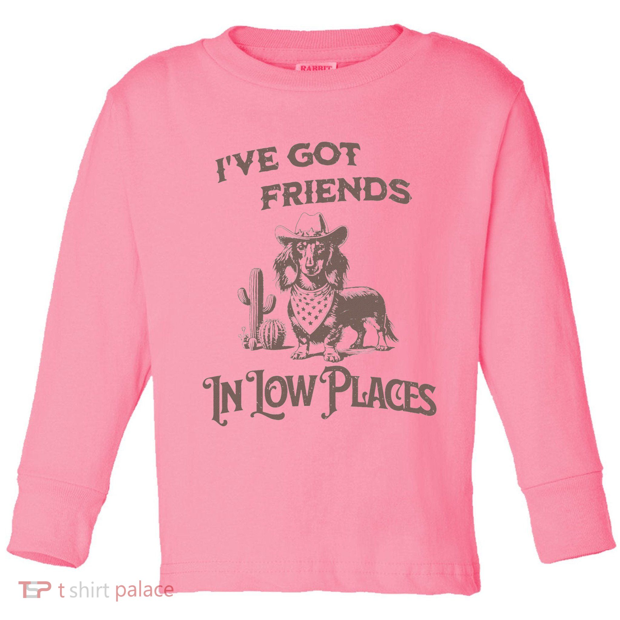 IVe Got Friends In Low Places Dachshund Toddler Long Sleeve Shirt