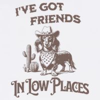 IVe Got Friends In Low Places Dachshund Cooling Performance Crew T-Shirt