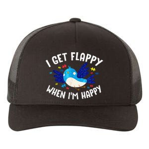 I Get Flappy When Im Happy Autism Awareness Day Yupoong Adult 5-Panel Trucker Hat