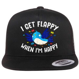 I Get Flappy When Im Happy Autism Awareness Day Flat Bill Trucker Hat