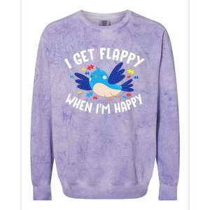 I Get Flappy When I'm Happy Autism Awareness Day Gift Meaningful Gift Colorblast Crewneck Sweatshirt