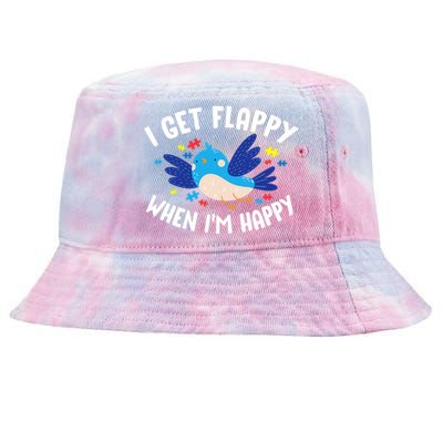 I Get Flappy When I'm Happy Autism Awareness Day Gift Meaningful Gift Tie-Dyed Bucket Hat