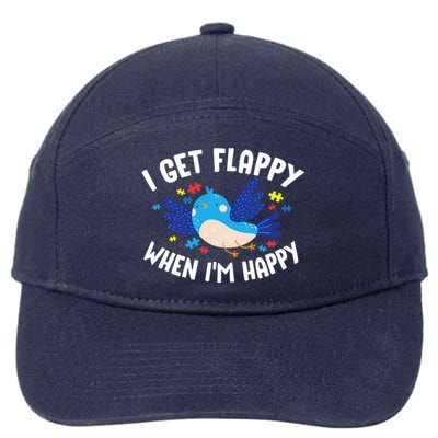 I Get Flappy When I'm Happy Autism Awareness Day Gift Meaningful Gift 7-Panel Snapback Hat