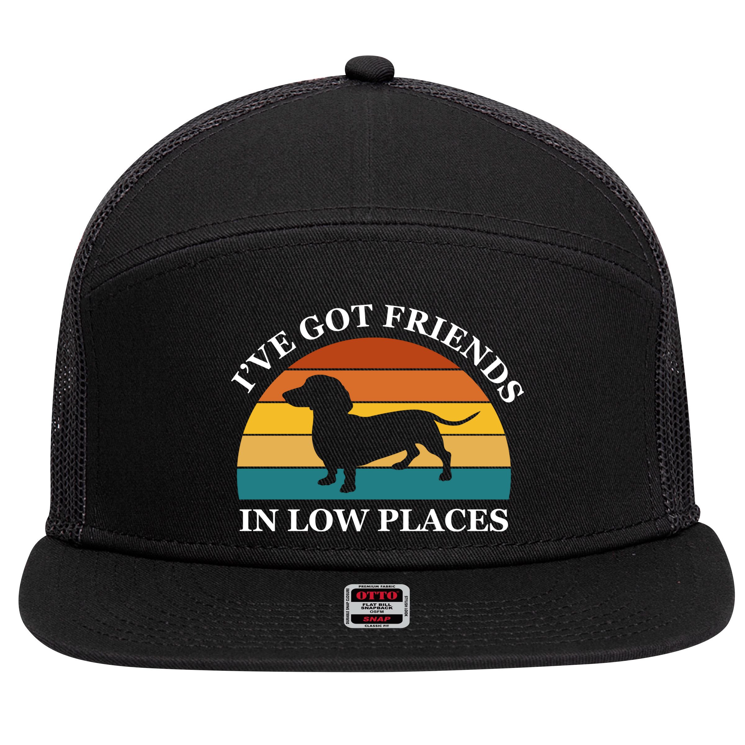 I've Got Friends In Low Places Dachshund Wiener Dog Funny 7 Panel Mesh Trucker Snapback Hat