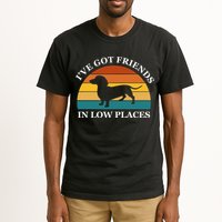 I've Got Friends In Low Places Dachshund Wiener Dog Funny Tall T-Shirt