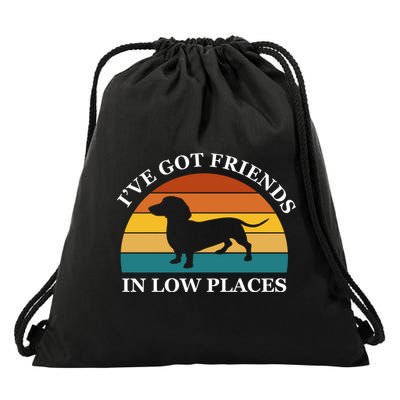 I've Got Friends In Low Places Dachshund Wiener Dog Funny Drawstring Bag