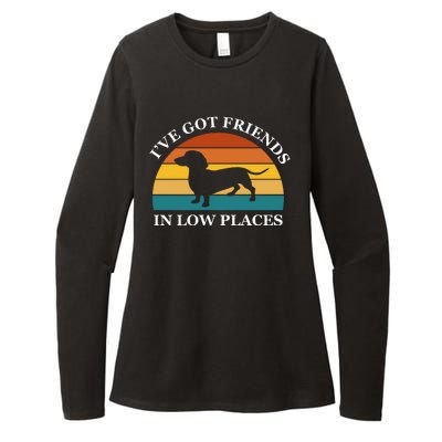 I've Got Friends In Low Places Dachshund Wiener Dog Funny Womens CVC Long Sleeve Shirt