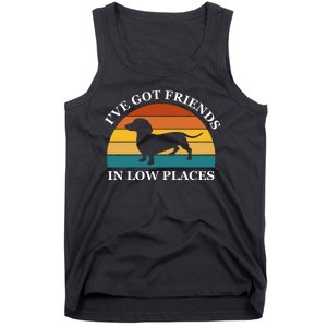 I've Got Friends In Low Places Dachshund Wiener Dog Funny Tank Top