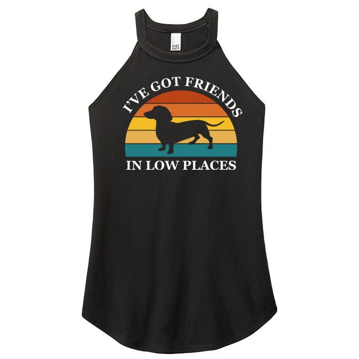 I've Got Friends In Low Places Dachshund Wiener Dog Funny Women's Perfect Tri Rocker Tank