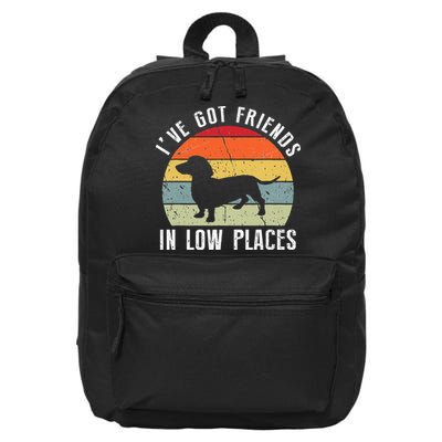I've Got Friends In Low Places Dachshund Wiener Dog 16 in Basic Backpack