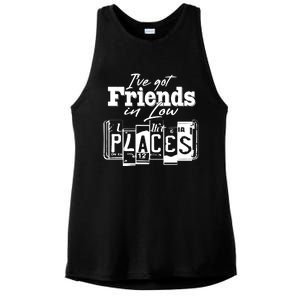 I've Got Friend In Low Places Travel Lover Ladies PosiCharge Tri-Blend Wicking Tank