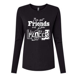 I've Got Friend In Low Places Travel Lover Womens Cotton Relaxed Long Sleeve T-Shirt