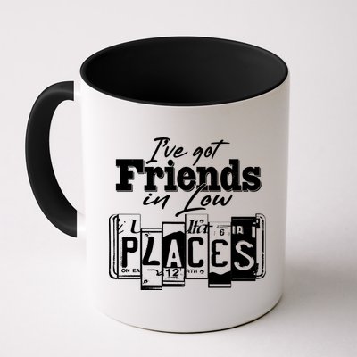I've Got Friend In Low Places Travel Lover Mug
