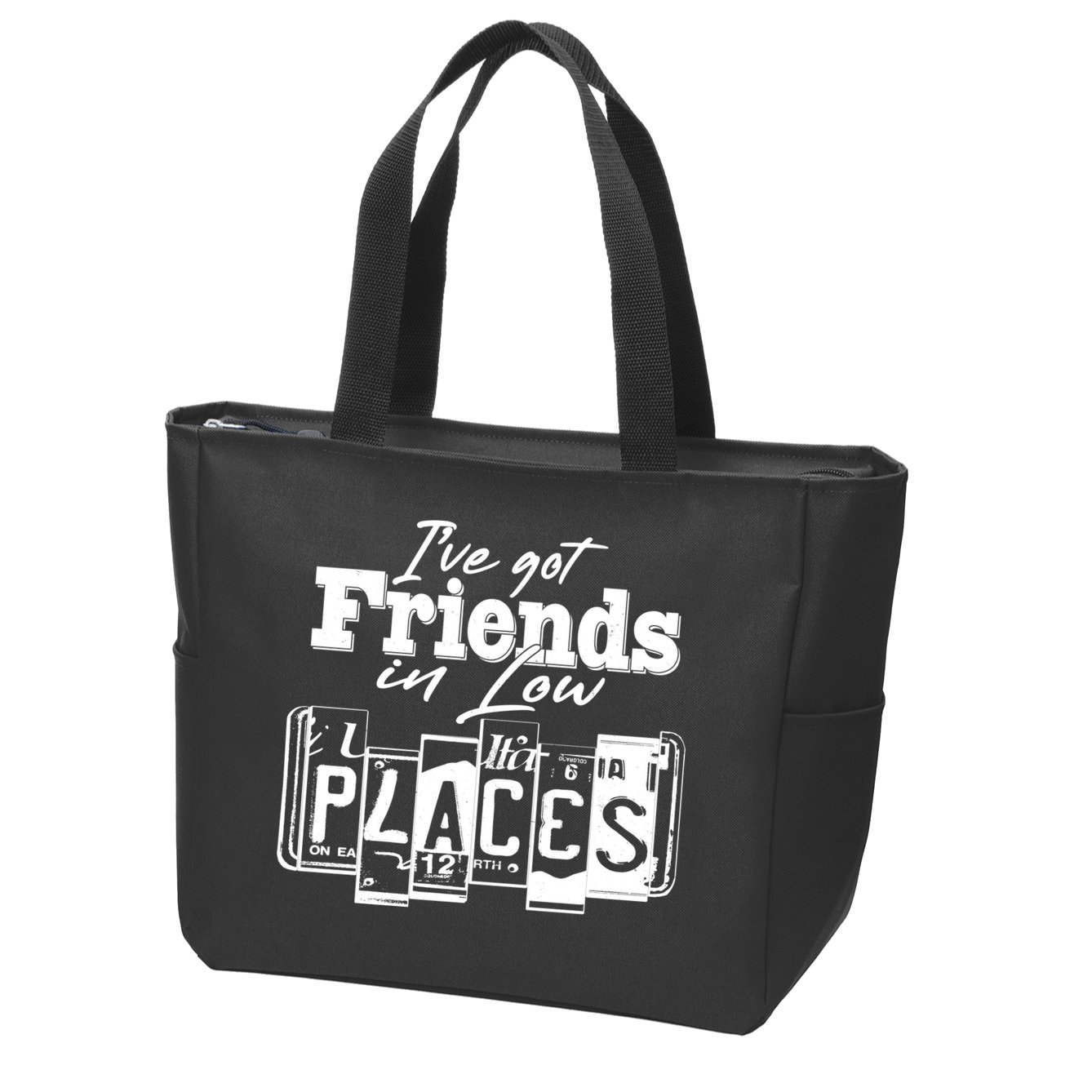 I've Got Friend In Low Places Travel Lover Zip Tote Bag