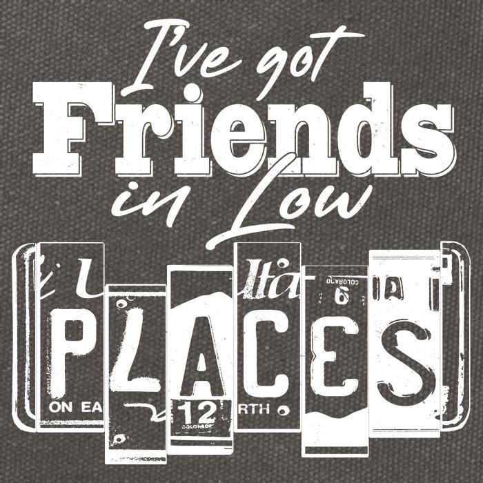 I've Got Friend In Low Places Travel Lover Cotton Canvas Backpack