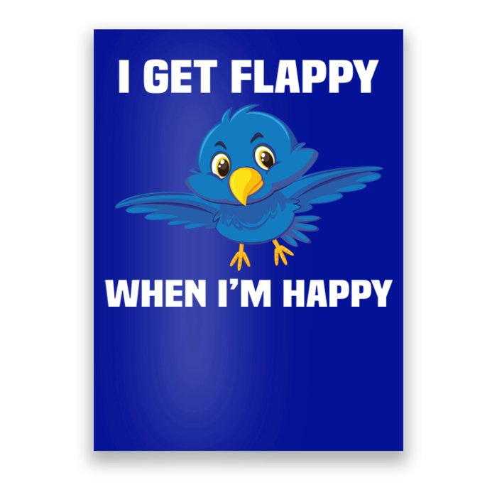 I Get Flappy When I’m Happy Autism Awareness Day Gift Poster