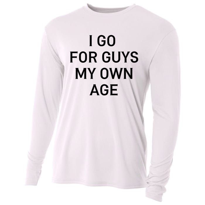 I Go For Guys My Own Age Cooling Performance Long Sleeve Crew