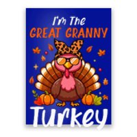 IM Great Granny Turkey Thanksgiving Proud Women Family Poster