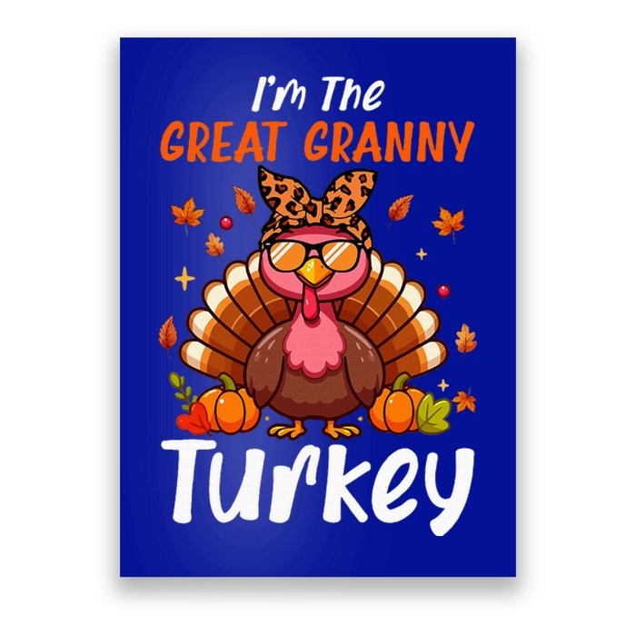 IM Great Granny Turkey Thanksgiving Proud Women Family Poster