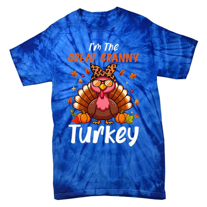 IM Great Granny Turkey Thanksgiving Proud Women Family Tie-Dye T-Shirt