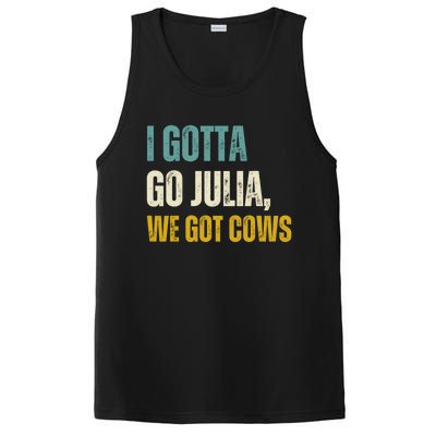 I Gotta Go Julia We Got Cows PosiCharge Competitor Tank