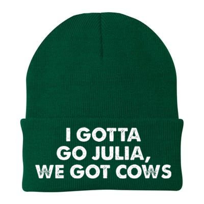 I Gotta Go Julia We Got Cows Apparel Knit Cap Winter Beanie