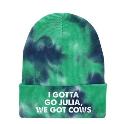 I Gotta Go Julia We Got Cows Apparel Tie Dye 12in Knit Beanie