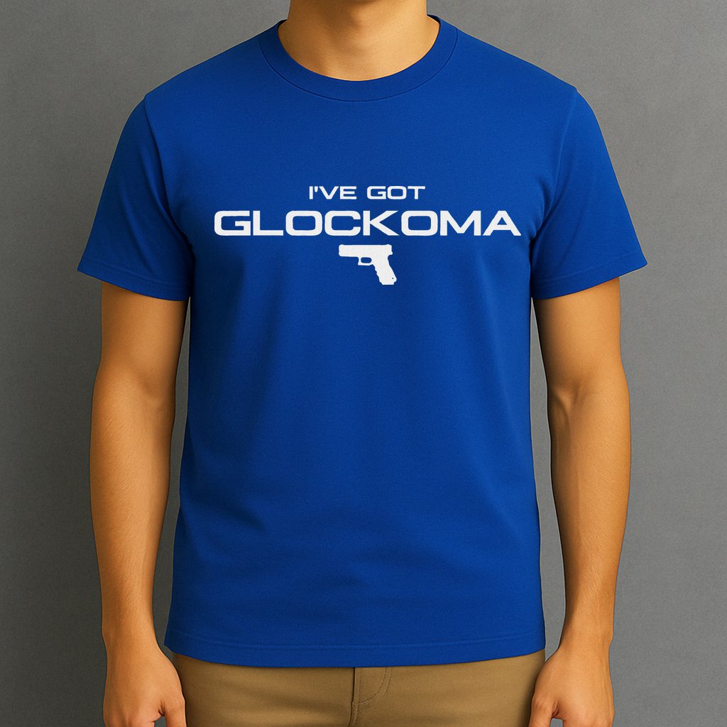 IVe Got Glockoma T-Shirt