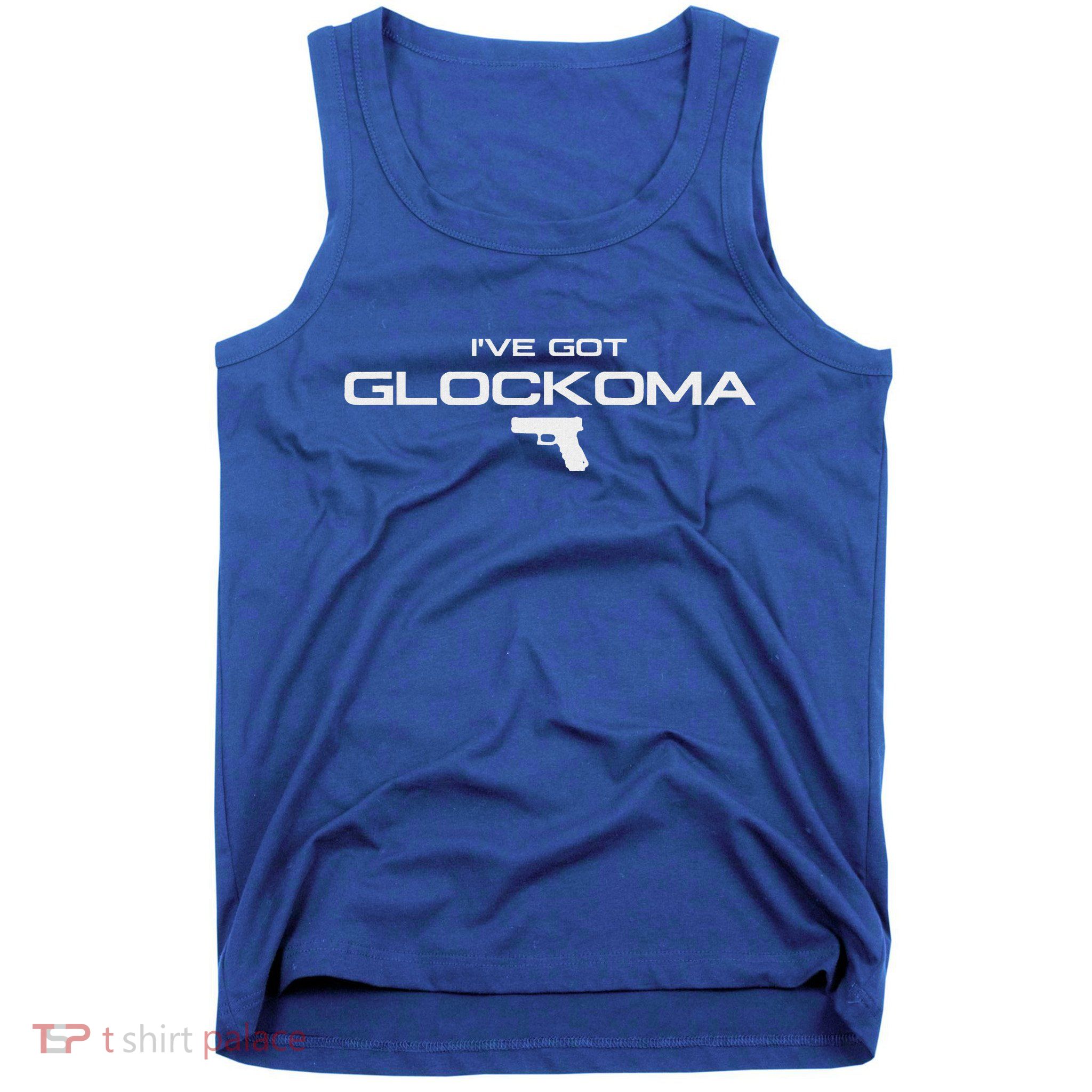 IVe Got Glockoma Tank Top