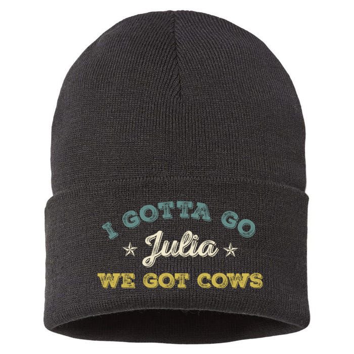 I Gotta Go Julia We Got Cows Vintage Sustainable Knit Beanie