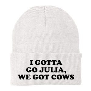 I Gotta Go Julia We Got Cows Knit Cap Winter Beanie