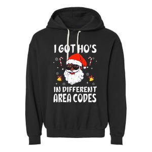 I Got Hos In Different Area Codes Afro American Santa Claus Garment-Dyed Fleece Hoodie