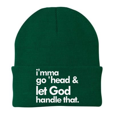 I'mma Go 'head & Let God Handle That Knit Cap Winter Beanie