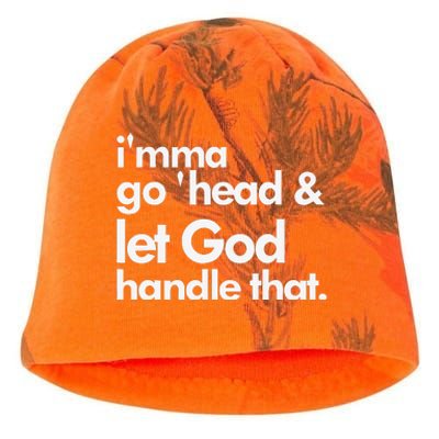 I'mma Go 'head & Let God Handle That Kati - Camo Knit Beanie