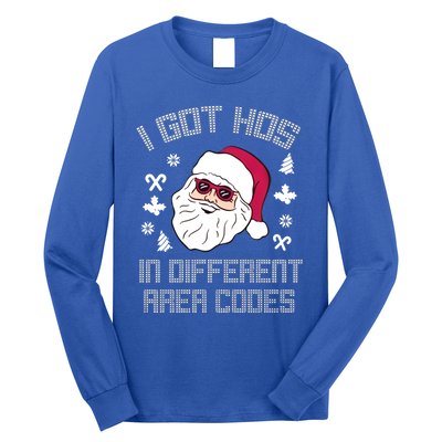 I Got Hos In Different Area Codes Funny Christmas Santa Snow Gift Long Sleeve Shirt