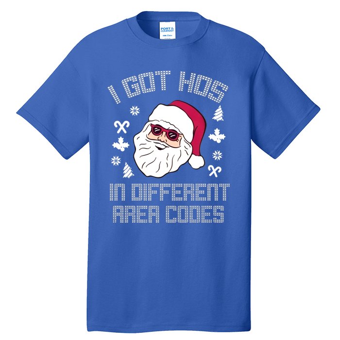 I Got Hos In Different Area Codes Funny Christmas Santa Snow Gift Tall T-Shirt