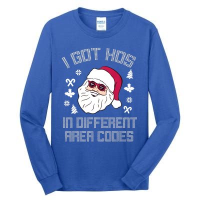 I Got Hos In Different Area Codes Funny Christmas Santa Snow Gift Tall Long Sleeve T-Shirt