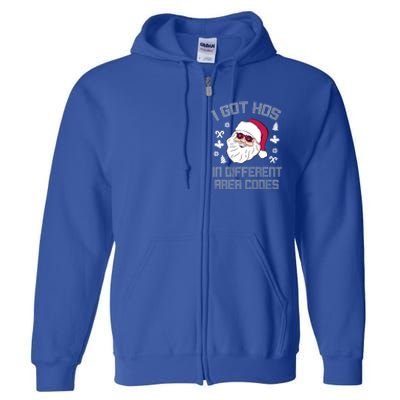 I Got Hos In Different Area Codes Funny Christmas Santa Snow Gift Full Zip Hoodie