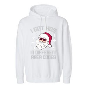 I Got Hos In Different Area Codes Funny Christmas Santa Snow Gift Garment-Dyed Fleece Hoodie