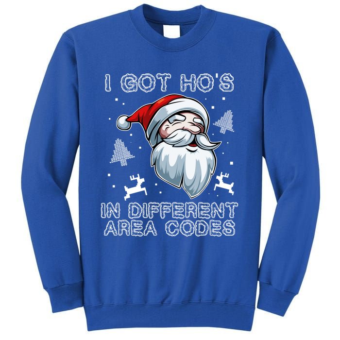 I Got Hos In Different Area Codes Santa Christmas Funny Gift Tall Sweatshirt