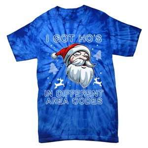 I Got Hos In Different Area Codes Santa Christmas Funny Gift Tie-Dye T-Shirt