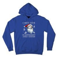 I Got Hos In Different Area Codes Santa Christmas Funny Gift Tall Hoodie