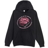 IVe Got Holes In My Brain Ms Multiple Sclerosis Awareness Premium Pullover Hoodie