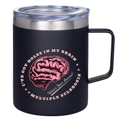 IVe Got Holes In My Brain Ms Multiple Sclerosis Awareness 12oz Stainless Steel Coffee Mug