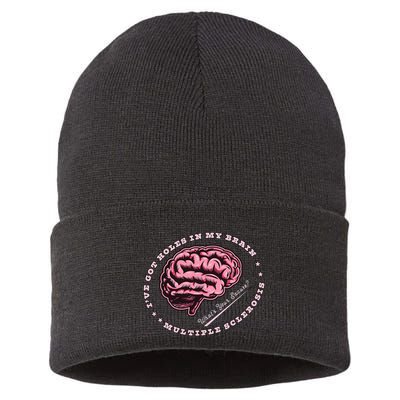 IVe Got Holes In My Brain Ms Multiple Sclerosis Awareness Sustainable Knit Beanie