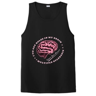 IVe Got Holes In My Brain Ms Multiple Sclerosis Awareness PosiCharge Competitor Tank